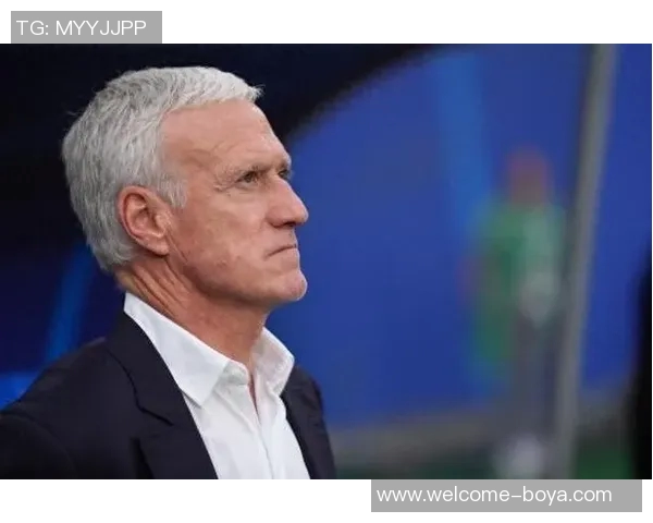 德尚怒斥法国队半场表现太慢亟需提升比赛节奏与活力